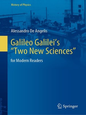 cover image of Galileo Galilei's "Two New Sciences"